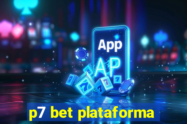 p7 bet plataforma